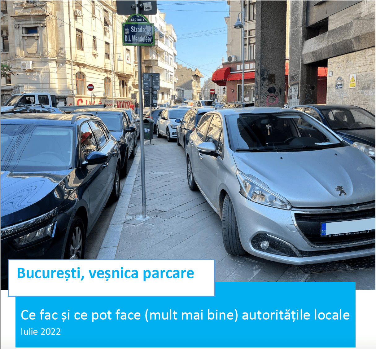 București, veșnica parcare: Ce fac și ce pot face (mult mai bine) autoritățile locale